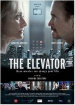 Watch The Elevator: Three Minutes Can Change Your Life Niter