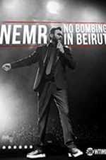 Watch NEMR: No Bombing in Beirut Niter