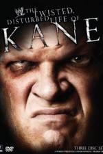 Watch WWE The Twisted Disturbed Life of Kane Niter