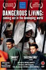 Watch Dangerous Living Coming Out in the Developing World Niter