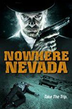 Watch Nowhere Nevada Niter