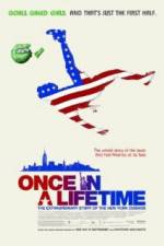 Watch Once in a Lifetime The Extraordinary Story of the New York Cosmos Niter