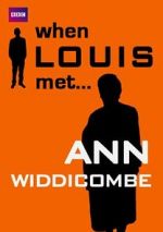 Watch When Louis Met... Ann Widdecombe Niter