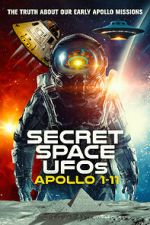 Watch Secret Space UFOs: Apollo 1-11 Niter