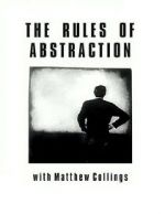 Watch The Rules of Abstraction with Matthew Collings Niter