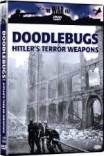 Watch The War File: Doodlebugs - Hitler's Terror Weapons Niter