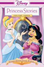 Watch Disney Princess Stories Volume Three Beauty Shines from Within Niter