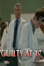 Watch Guilty at 17 Niter