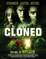 Watch Cloned: The Recreator Chronicles Niter