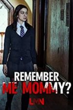 Watch Remember Me, Mommy? Niter