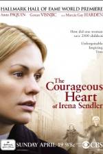 Watch The Courageous Heart of Irena Sendler Niter