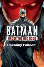 Watch Under The Red Hood Uncanny Fanedit Niter