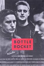 Watch Bottle Rocket Niter