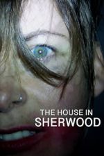Watch The House in Sherwood Niter