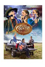 Watch Pure Country Pure Heart Niter