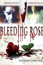 Watch Bleeding Rose Niter