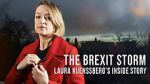 Watch The Brexit Storm: Laura Kuenssberg\'s Inside Story Niter