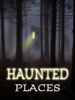 Watch Haunted Places Niter
