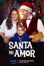 Watch Santa Mi Amor Niter