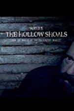 Watch Survive The Hollow Shoals Niter