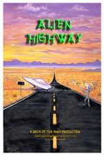 Watch Alien Highway Online Niter