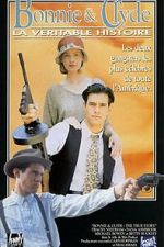 Watch Bonnie & Clyde: The True Story Niter