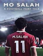 Watch Mo Salah: A Football Fairytale Niter