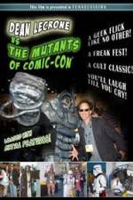 Watch Dean LeCrone vs. the Mutants of Comic-Con Niter