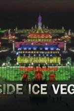 Watch Inside Ice Vegas Niter