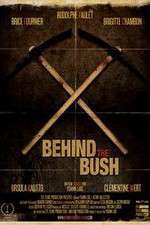 Watch Behind the Bush Niter