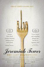 Watch Jeremiah Tower: The Last Magnificent Niter
