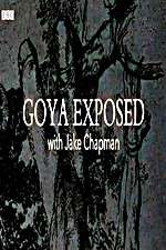 Watch Goya Exposed with Jake Chapman Niter