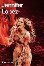 Watch Apple Music Live: Jennifer Lopez (TV Special 2024) Niter