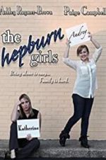 Watch The Hepburn Girls Niter