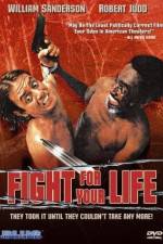 Watch Fight for Your Life Niter