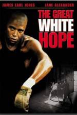 Watch The Great White Hope Niter