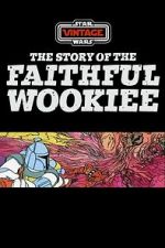 Watch The Story of the Faithful Wookiee (Short 1978) Niter