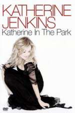 Watch Katherine Jenkins: Katherine in the Park Niter