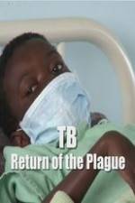 Watch TB: Return of the Plague Niter
