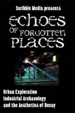Watch Echoes of Forgotten Places Niter