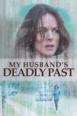 Watch My Husband\'s Deadly Past Niter