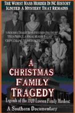 Watch A Christmas Family Tragedy Niter