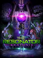 Watch The Resonator: Miskatonic U Niter