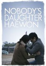 Watch Nobody\'s Daughter Haewon Niter