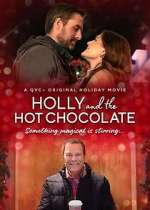 Watch Holly and the Hot Chocolate Niter