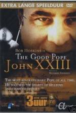 Watch The Good Pope: Pope John XXIII Niter