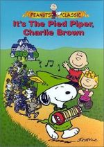 Watch It\'s the Pied Piper, Charlie Brown (TV Short 2000) Niter