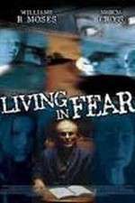 Watch Living in Fear Niter