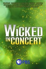 Watch Wicked in Concert (TV Special 2021) Niter