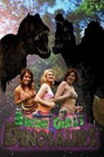 Watch Bikini Girls v Dinosaurs Niter